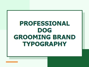 Professional Dog Grooming Brand Typography Styles